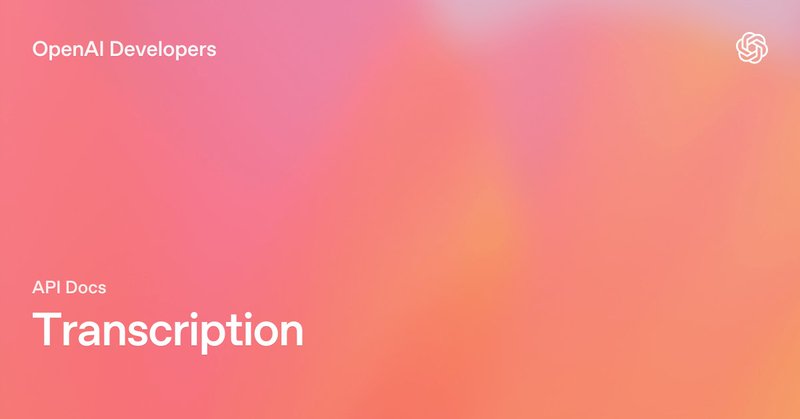 Original image: OpenAI Developers - OpenAI Launches New Audio Transcription API Documentation
