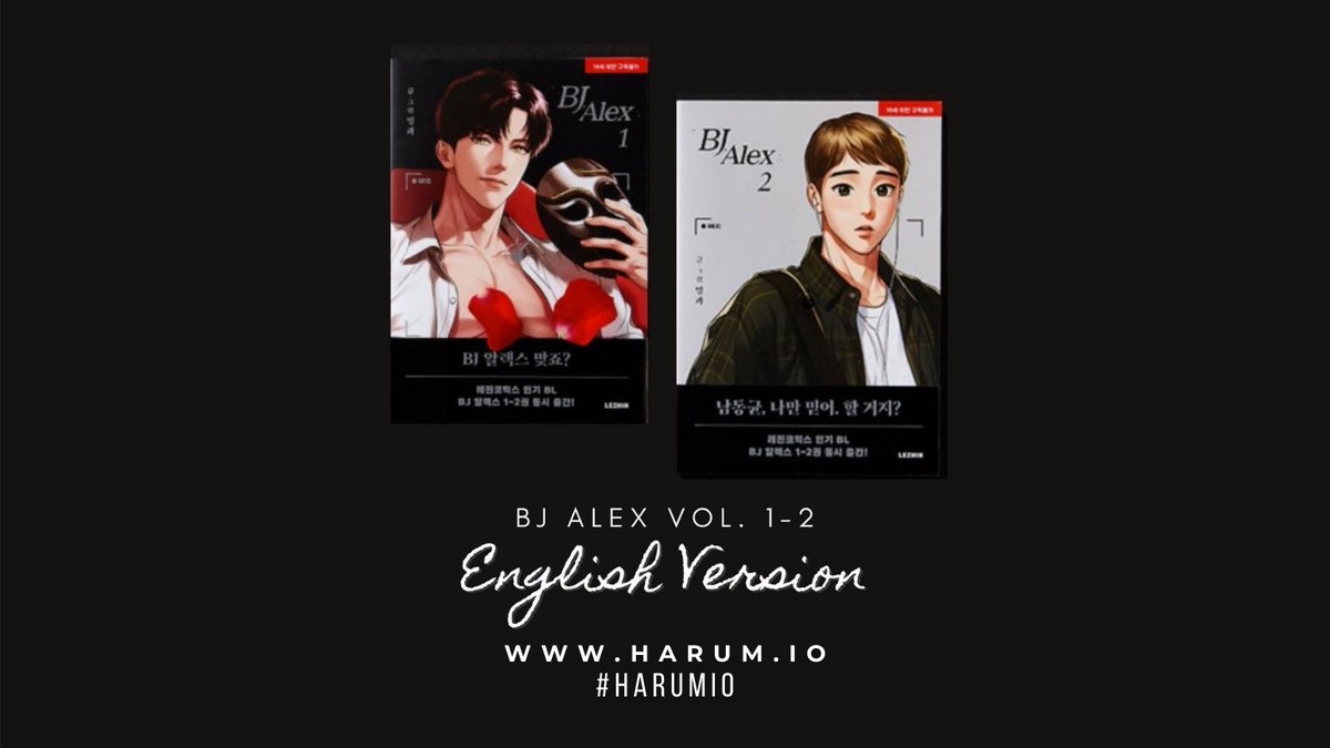 Harumio Korea (@HarumioKorea): "BJ Alex Vol. 1 - 2 ENGLISH version is now  available for pre-order! Place your order now at https://bit.ly/3rVx3ru  *Pre-order only. Shipping starts in September 2021 *100% Authentic Lezhin