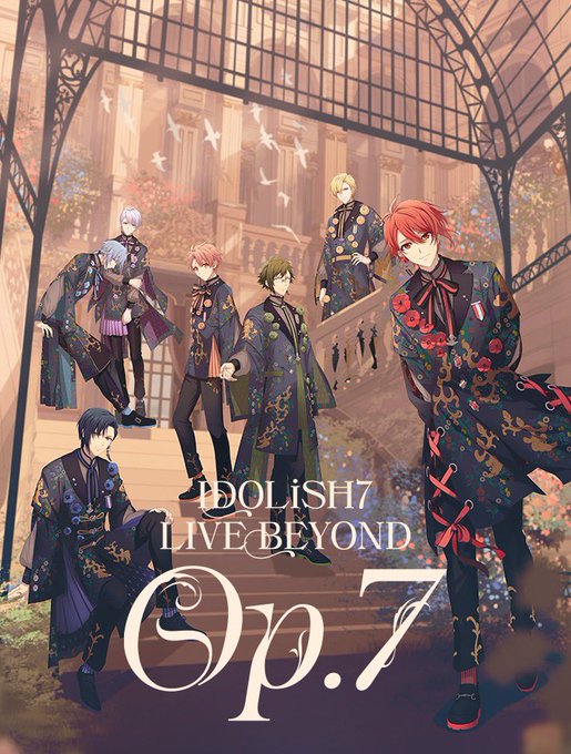 公式 アイドリッシュセブン Idolish7 Live Beyond Op 7 Id7 Op7 Nitter