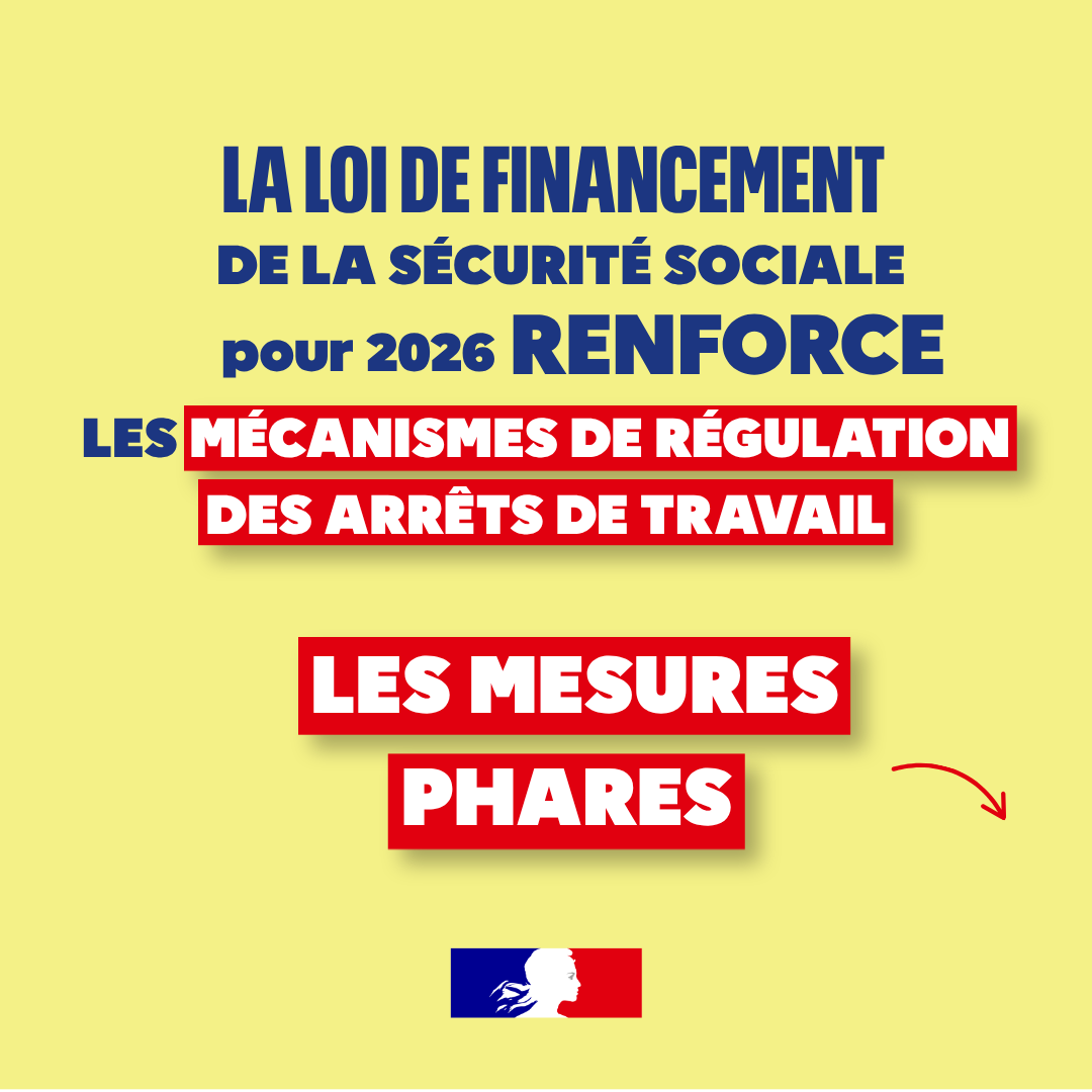 Nouvelles règles sur les arrêts de travail en France : limitation des indemnités et obligation de communication des motifs