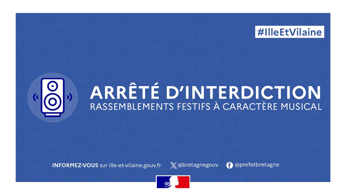 Interdiction de rassemblements non déclarés à caractère musical en Ille-et-Vilaine du 16 au 19 mai