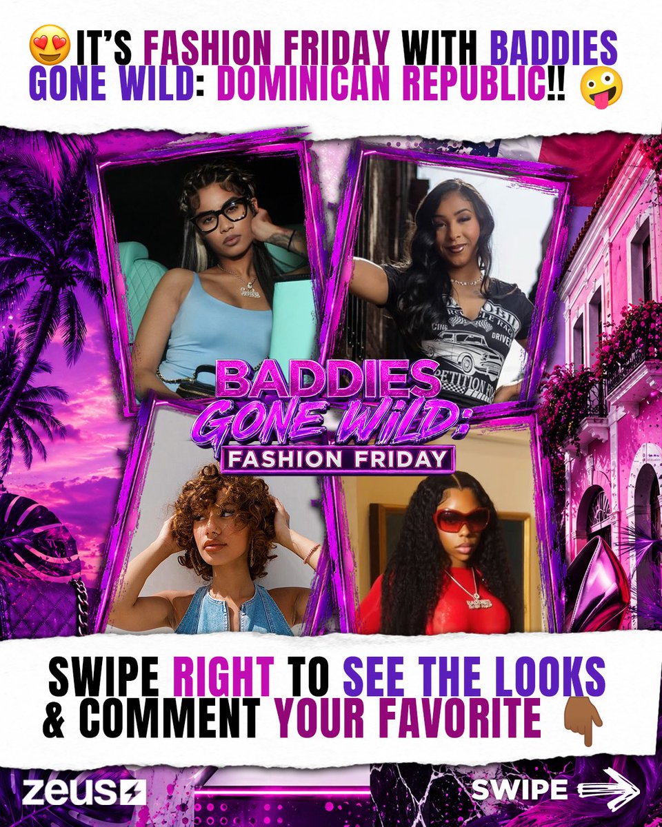 Okkkk!! 😍 The FITS & GLAM on the cast of #BaddiesGoneWildDominicanRepublic has been EATINGGG lately!! 🔥 Swipe 👉🏾 to see the #FashionFriday LOOKS & let us know your FAVORITE in the comments!!👇🏾