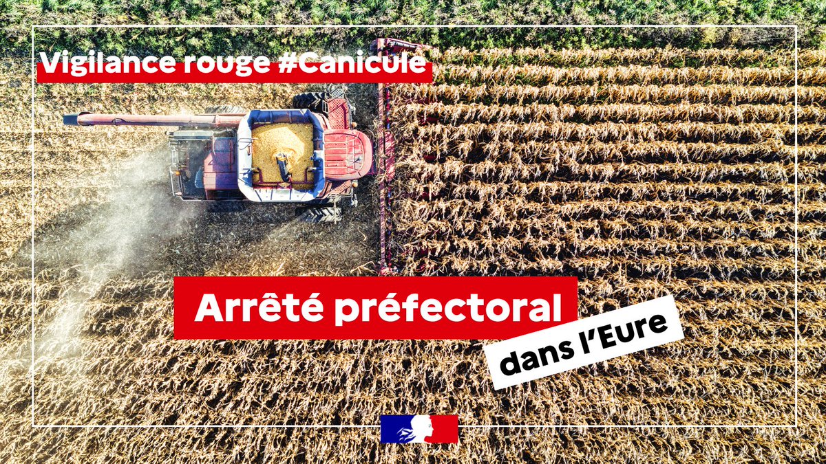 Interdiction des moissons pendant la canicule dans l'Eure