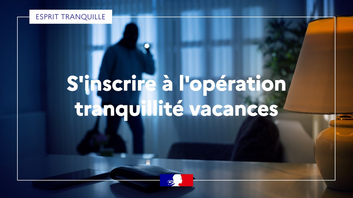 Opération Tranquillité Vacances Préfecture 21