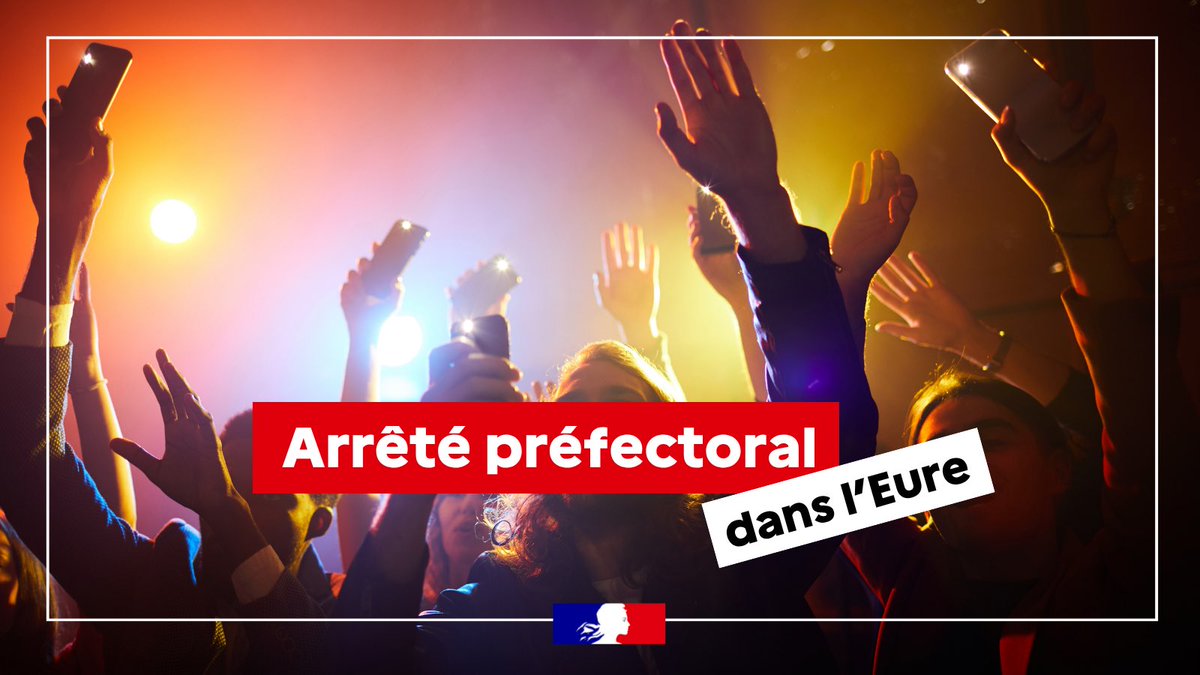 Interdiction rassemblements festifs musicaux Eure