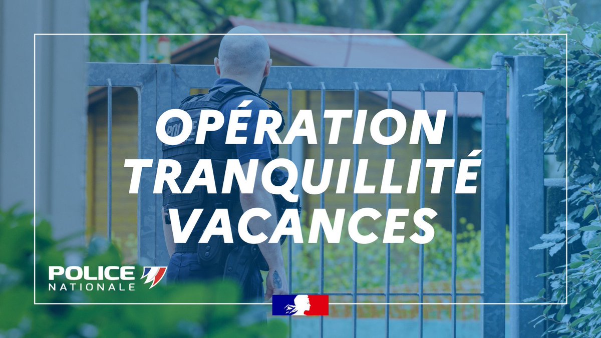 Opération Tranquillité Vacances Préfecture 42