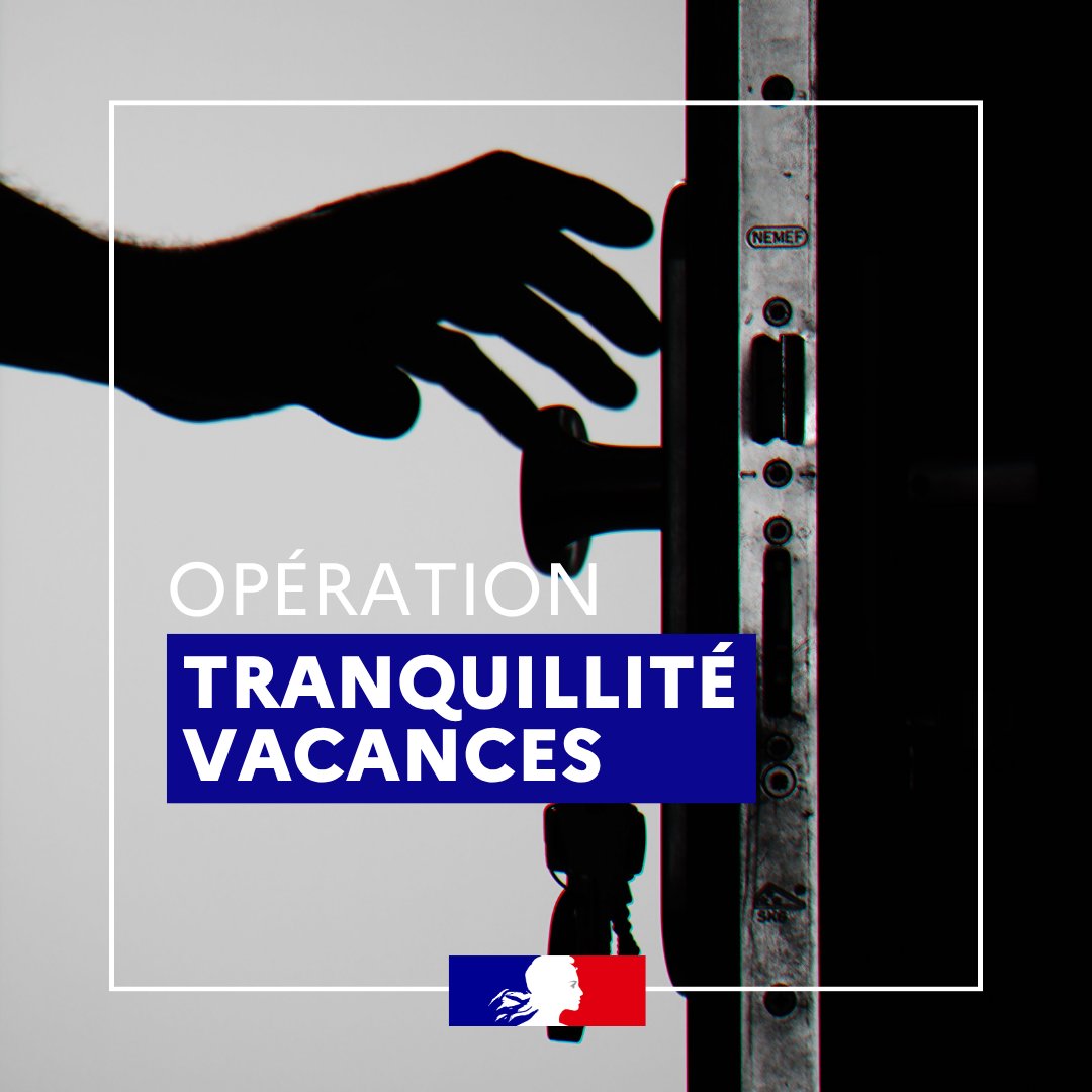 Opération tranquillité vacances Préfecture 57