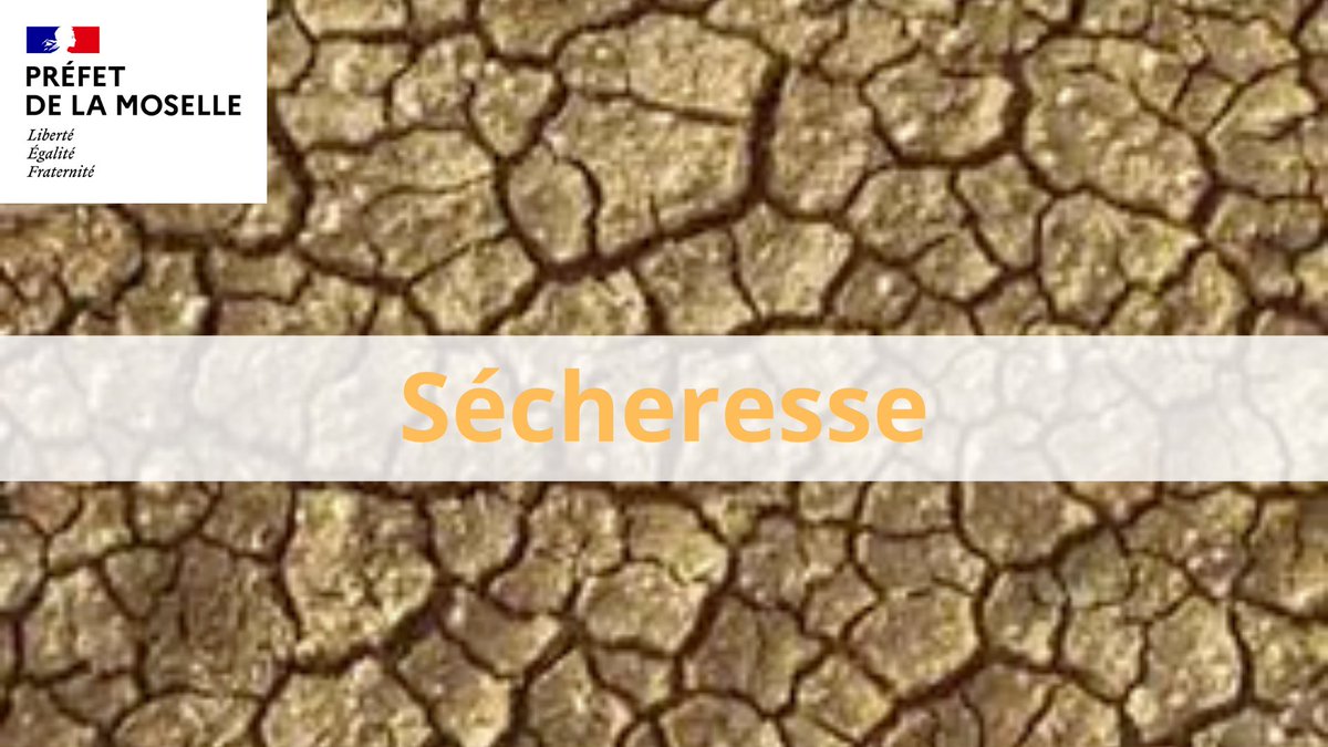 Alerte sécheresse Moselle