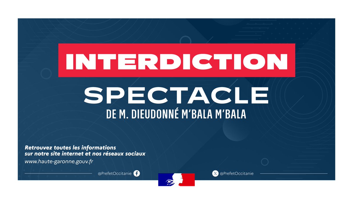 Interdiction spectacle Dieudonné M'BALA M'BALA Haute-Garonne 19 juillet