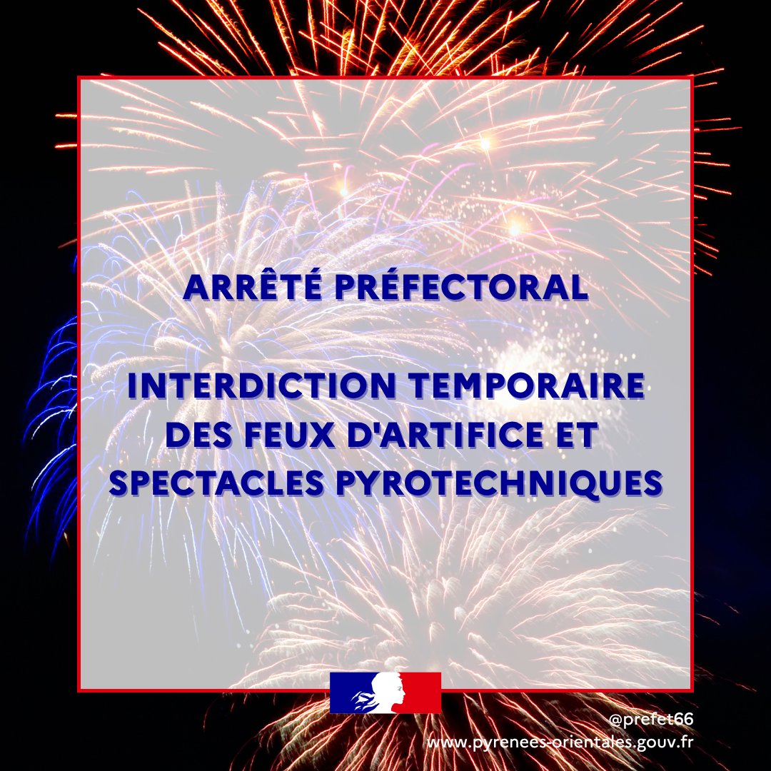Prolongation de l'interdiction des artifices dans les Pyrénées-Orientales