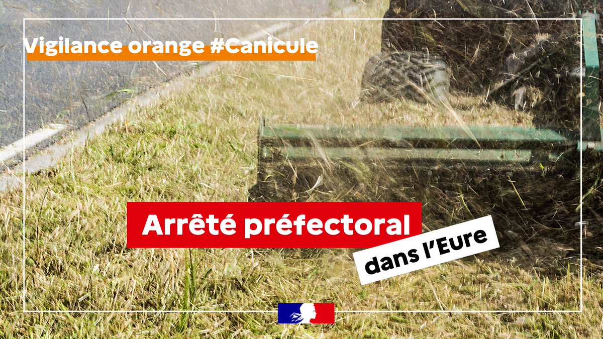 Interdiction des travaux de végétation en Eure en période de canicule