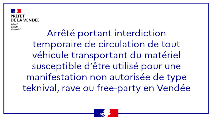 Interdiction de circulation de véhicules en Vendée du 14 au 17 août 2026